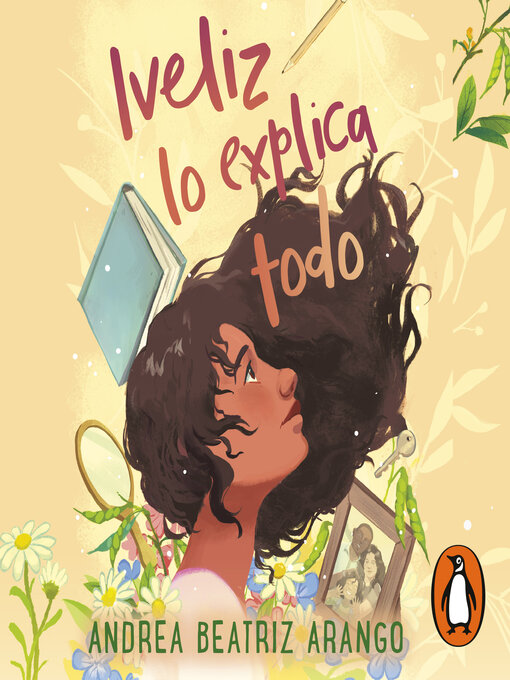 Title details for Iveliz lo explica todo by Andrea Beatriz Arango - Wait list